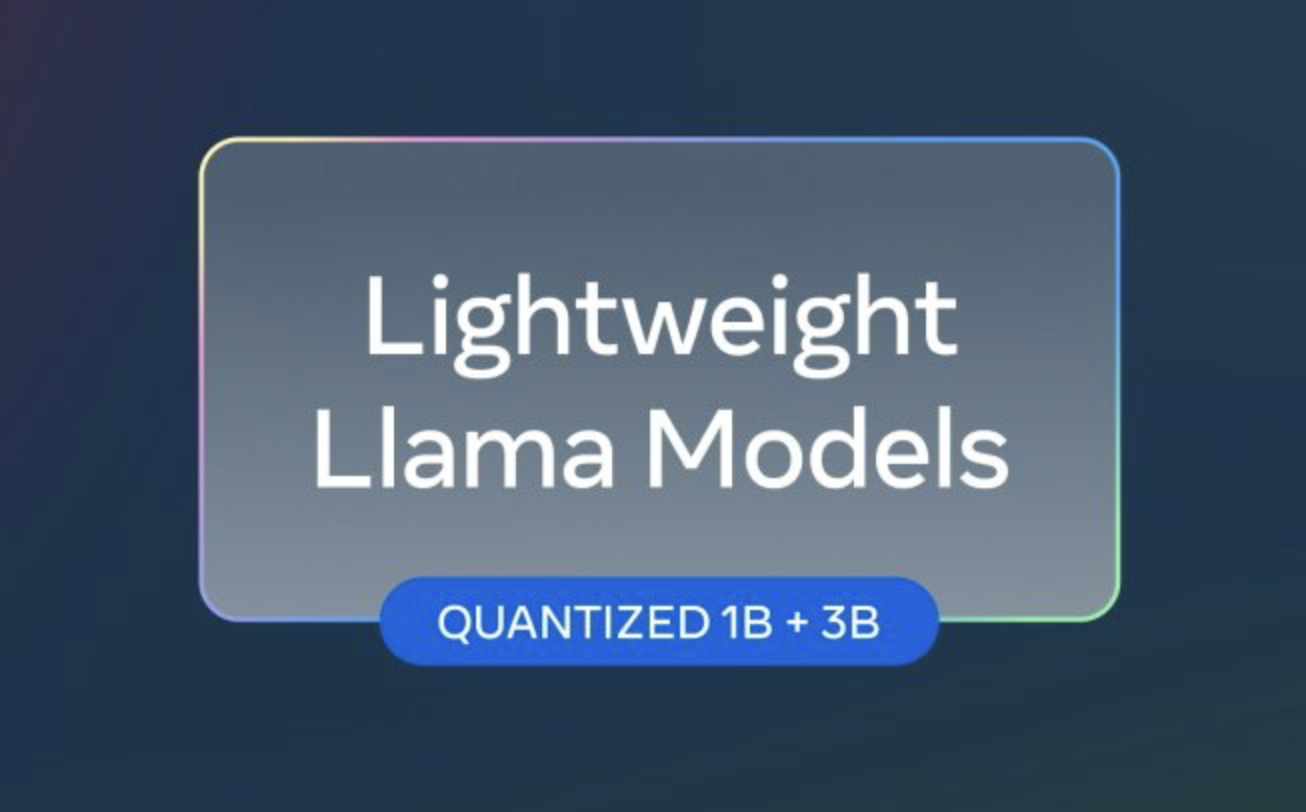 Meta 推出 Llama 3.2 1B / 3B 模型量化版：功耗更低、可适用更多轻量移动设备