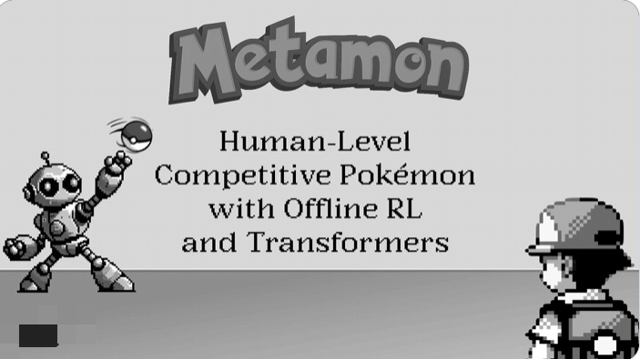 得州大学奥斯汀分校开发新型 AI 智能体 Metamon：能像人一样玩宝可梦