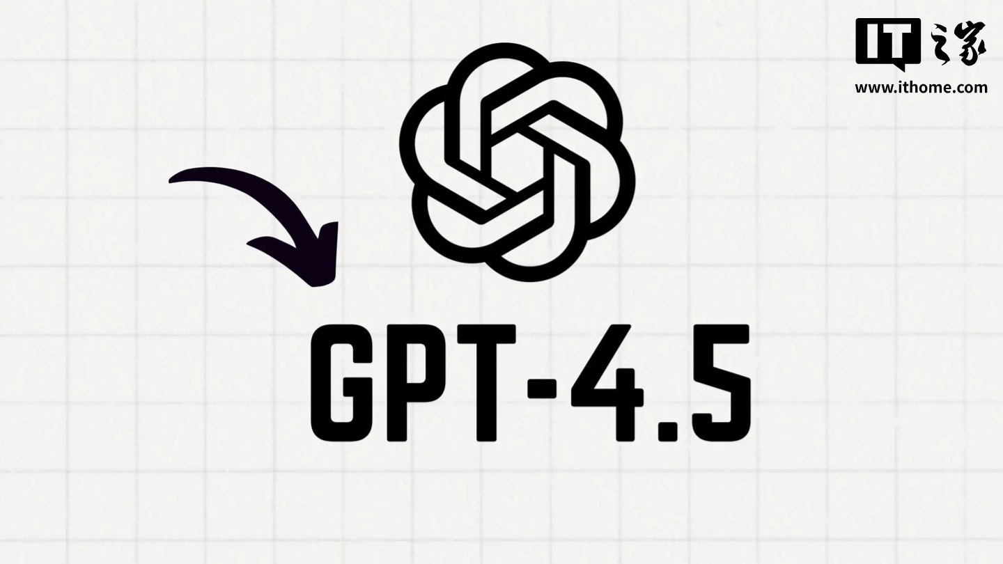 2 月发布后,OpenAI 宣布将停止通过 API 发布 GPT-4.5 模型 2 月刚发布,OpenAI 宣布将停止通过 API 提供 GPT-4.5 模型